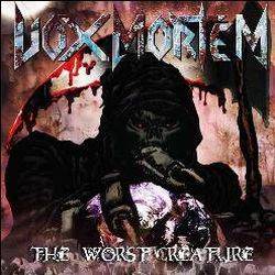 Vox Mortem : The Worst Creature